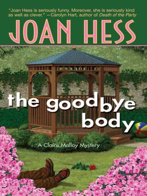 Title details for The Goodbye Body by Joan Hess - Available